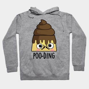 Poo-ding Funny Poop Pudding Pun Hoodie